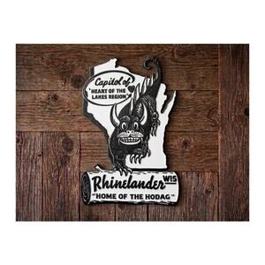 Rhinelander Wisconsin Home of the Hodag Sign Retro Vintage Style Travel Midwest